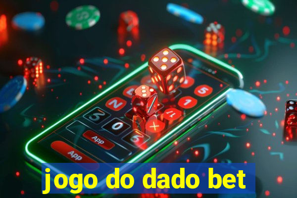 jogo do dado bet